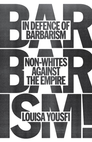 Supplemental image for 9781804294420 - In Defence of Barbarism