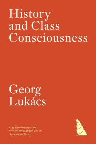 Cover image for 9781804295694 - History and Class Consciousness