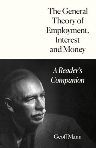 Cover image for 9781804295922 - The General Theory of Employment, Interest and Money