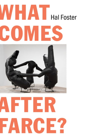 Cover image for 9781804295939 - What Comes After Farce?