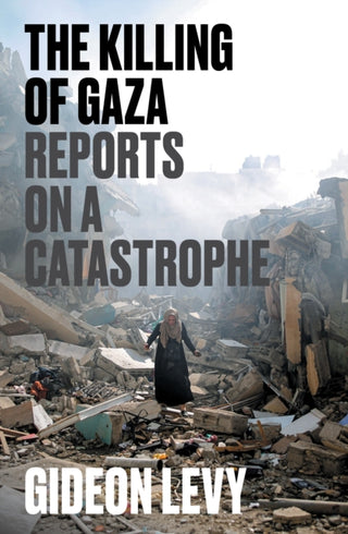Cover image for 9781804297506 - The Killing of Gaza