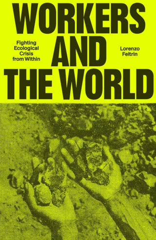 Cover image for 9781804297827 - Workers and the World