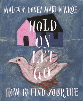 Cover image for 9781804323045 - Hold On, Let Go