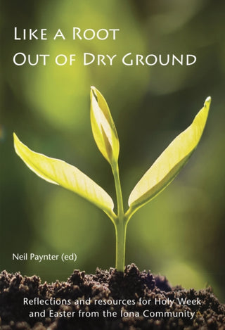 Cover image for 9781804323267 - Like a Root Out of Dry Ground