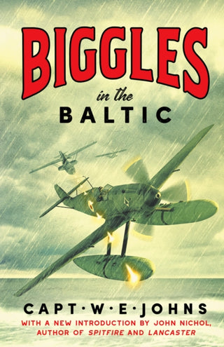 Cover image for 9781804360606 - Biggles in the Baltic