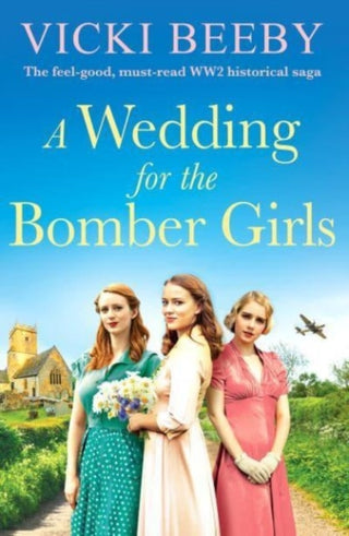 Cover image for 9781804367193 - A Wedding for the Bomber Girls