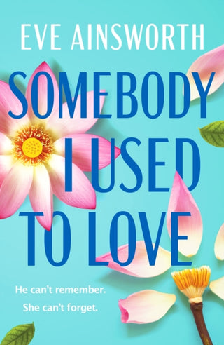 Cover image for 9781804367742 - Somebody I Used to Love