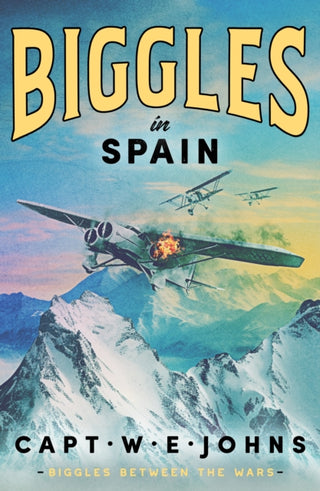 Cover image for 9781804368671 - Biggles in Spain