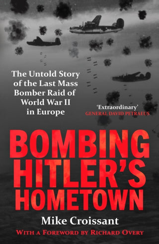 Supplemental image for 9781804369586 - Bombing Hitler's Hometown