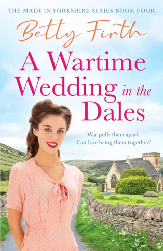 Cover image for 9781804369739 - A Wartime Wedding in the Dales
