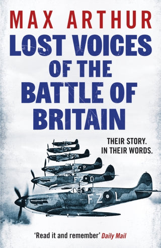 Supplemental image for 9781804369777 - Lost Voices of the Battle of Britain
