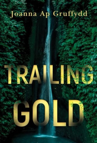 Cover image for 9781804393536 - Trailing Gold