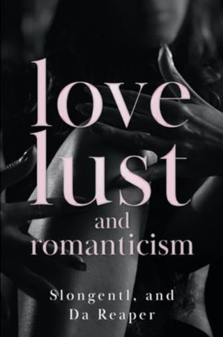 Cover image for 9781804395363 - Love, Lust, and Romanticism