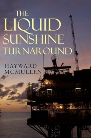 Cover image for 9781804397121 - The Liquid Sunshine Turnaround