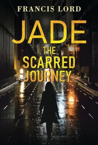 Cover image for 9781804397961 - Jade The Scarred Journey