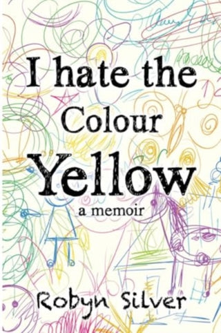 Cover image for 9781804398548 - I Hate the Colour Yellow