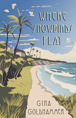 Cover image for 9781804471357 - Where Snowbirds Play