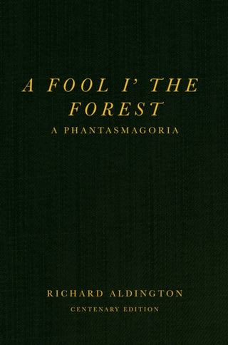 Supplemental image for 9781804471715 - A Fool i’ the Forest
