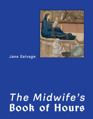 Cover image for 9781804472057 - The Midwife’s Book of Hours