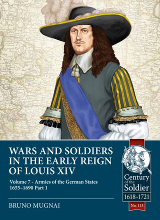 Supplemental image for 9781804510049 - Wars and Soldiers in the Early Reign of Louis XIV