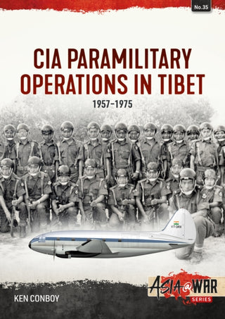 Cover image for 9781804510216 - CIA Paramilitary Operations in Tibet