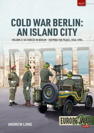 Cover image for 9781804510292 - Cold War Berlin: An Island City Volume 3