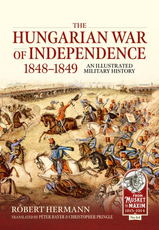 Cover image for 9781804511831 - The Hungarian War of Independence 1848-1849