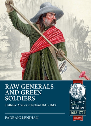 Cover image for 9781804511947 - Raw Generals and Green Soldiers