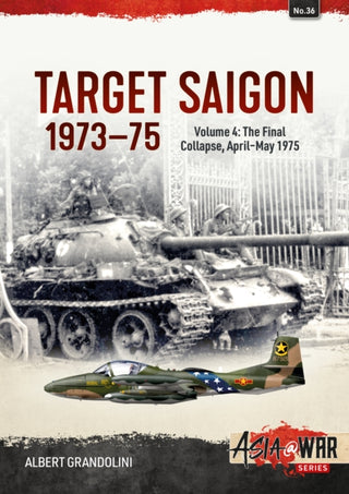 Supplemental image for 9781804512494 - Target Saigon 1973-75