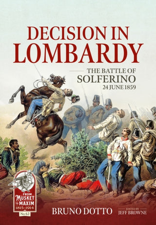 Supplemental image for 9781804513330 - Decision in Lombardy: The Battle of Solferino, June 24 1859