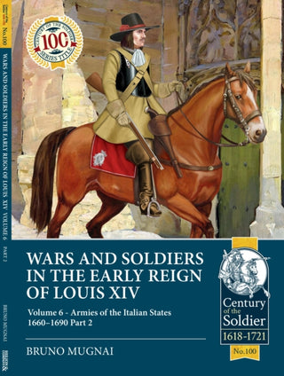 Cover image for 9781804513941 - Wars and Soldiers in the Early Reign of Louis XIV