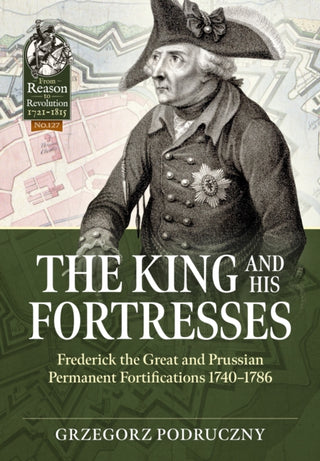 Cover image for 9781804514351 - The King and His Fortresses