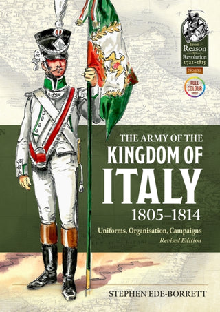 Cover image for 9781804514429 - The Army of the Kingdom of Italy 1805-1814