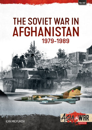 Cover image for 9781804514634 - The Soviet War in Afghanistan 1979-1989