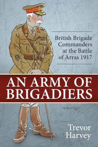 Cover image for 9781804514757 - An Army of Brigadiers