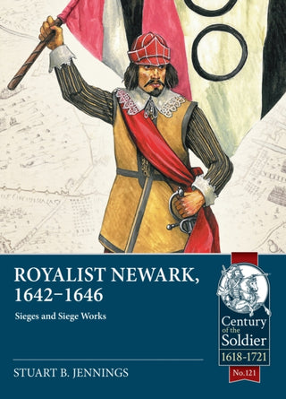 Cover image for 9781804515488 - Royalist Newark, 1642-1646
