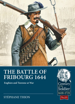 Cover image for 9781804515518 - The Battle of Fribourg 1644