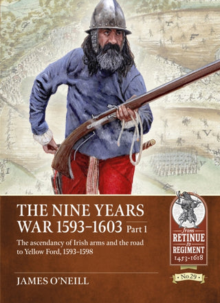 Supplemental image for 9781804515525 - The Nine Years War 1593-1603 Part 1