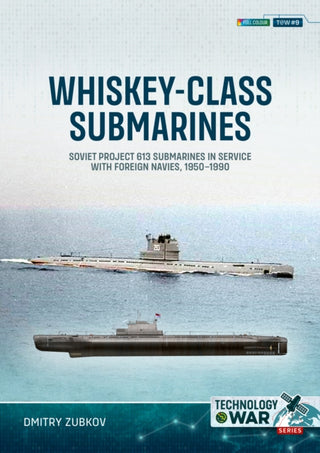 Cover image for 9781804515617 - Whiskey-class Submarines