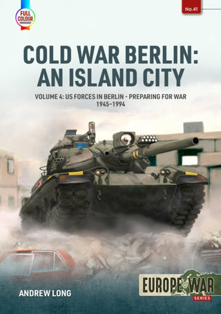 Cover image for 9781804515815 - Cold War Berlin: An Island City Volume 4