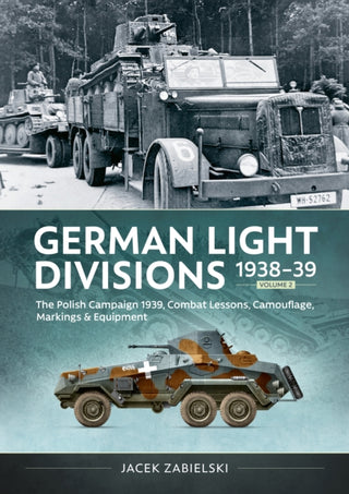 Cover image for 9781804517673 - German Light Divisions 1938-39 Volume 2