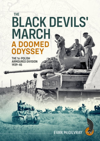 Cover image for 9781804518472 - The Black Devils' March - A Doomed Odyssey