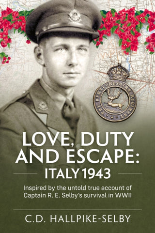 Cover image for 9781804518793 - Love, Duty and Escape: Italy, 1943