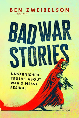 Cover image for 9781804519424 - Bad War Stories