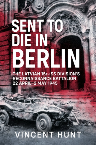 Cover image for 9781804519738 - Sent to Die in Berlin