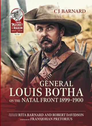 Cover image for 9781804519806 - General Louis Botha on the Natal Front 1899-1900