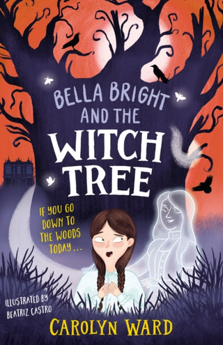 Cover image for 9781804536193 - Bella Bright and the Witch Tree