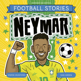 Cover image for 9781804538074 - Football Stories: Neymar