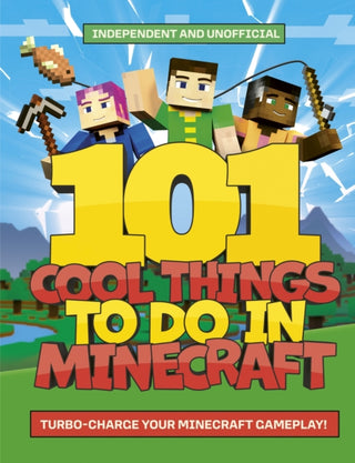 Cover image for 9781804538111 - 101 Cool Things to Do in Minecraft
