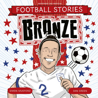 Cover image for 9781804538210 - Football Stories: Bronze